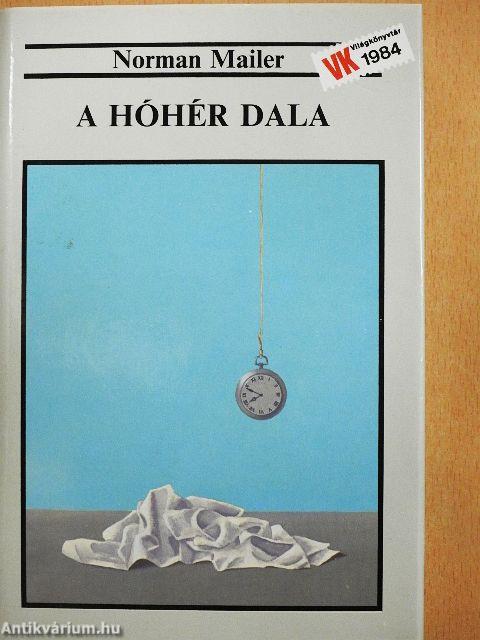 A hóhér dala I-II.
