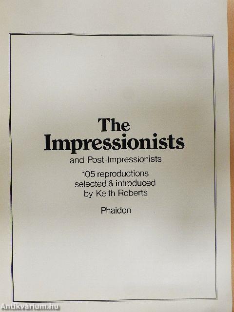 The Impressionists and Post-Impressionists