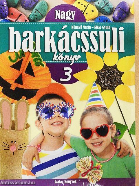 Nagy barkácssuli könyv 3.