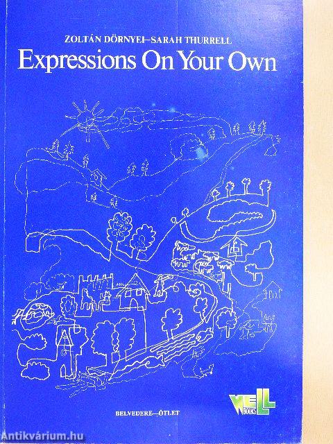 Expressions On Your Own