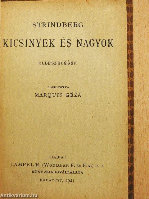 Kicsinyek és nagyok