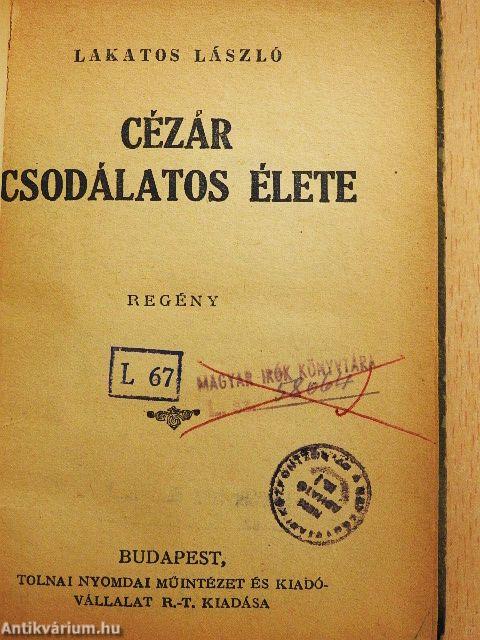 Cézár csodálatos élete