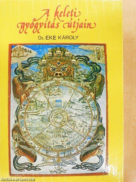 A keleti gyógyítás útjain