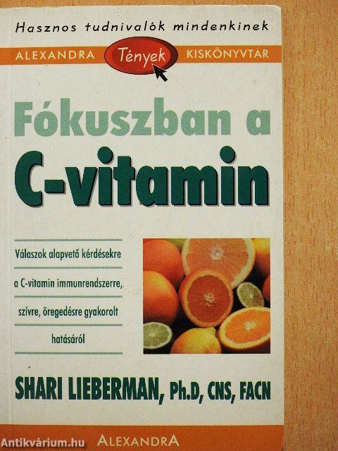 Fókuszban a C-vitamin
