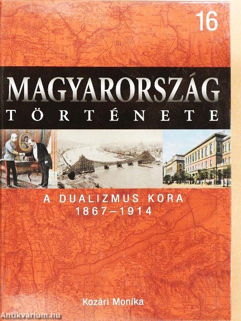 A dualizmus kora 1867-1914