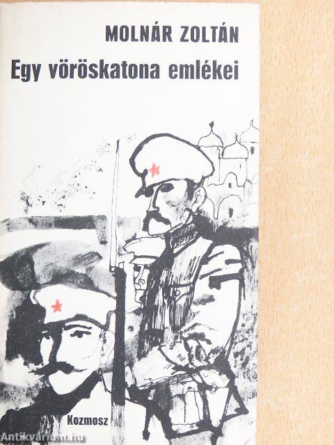 Egy vöröskatona emlékei