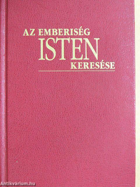 Az emberiség Isten keresése