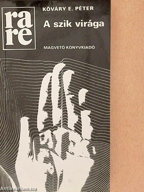 A szik virága