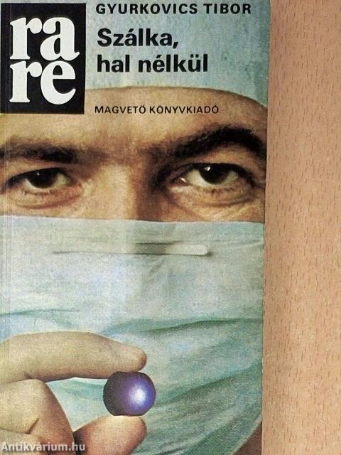 Szálka, hal nélkül