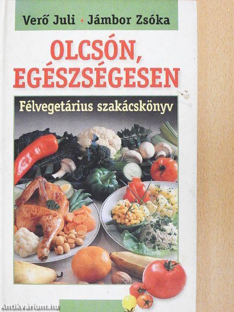 Olcsón, egészségesen