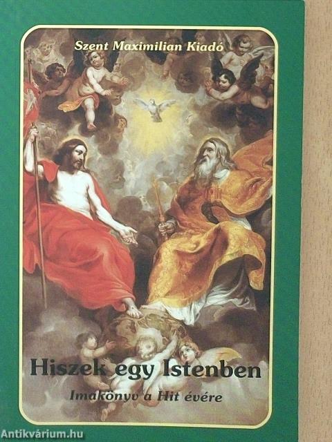 Hiszek egy Istenben