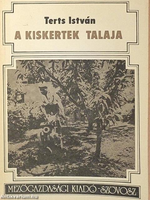 A kiskertek talaja