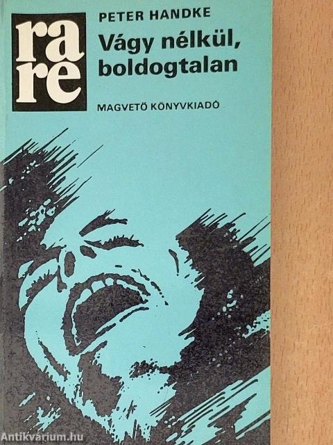 Vágy nélkül, boldogtalan