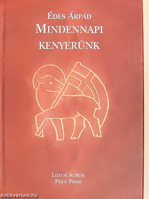 Mindennapi kenyerünk