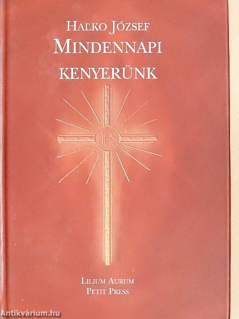 Mindennapi kenyerünk