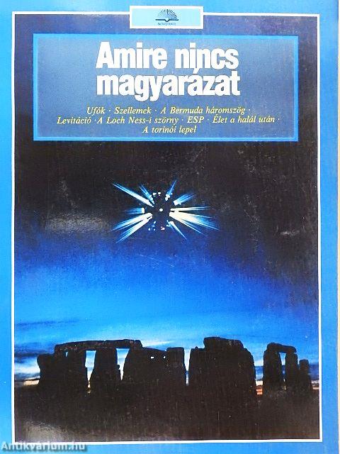 Amire nincs magyarázat