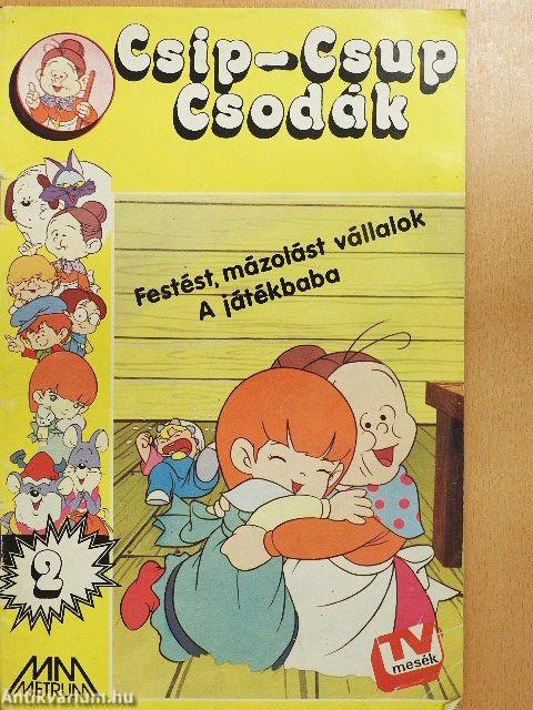 Csip-Csup Csodák 2.