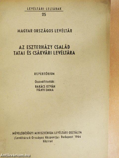 Az Eszterházy család tatai és csákvári levéltára
