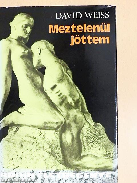 Meztelenül jöttem