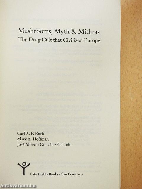 Mushrooms, Myth & Mithras