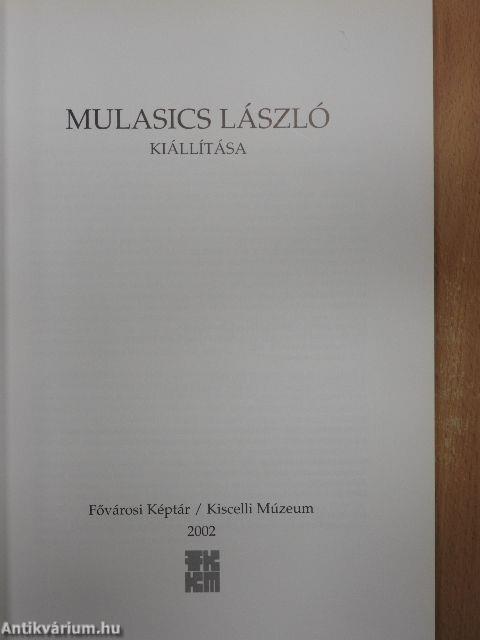 Mulasics László kiállítása