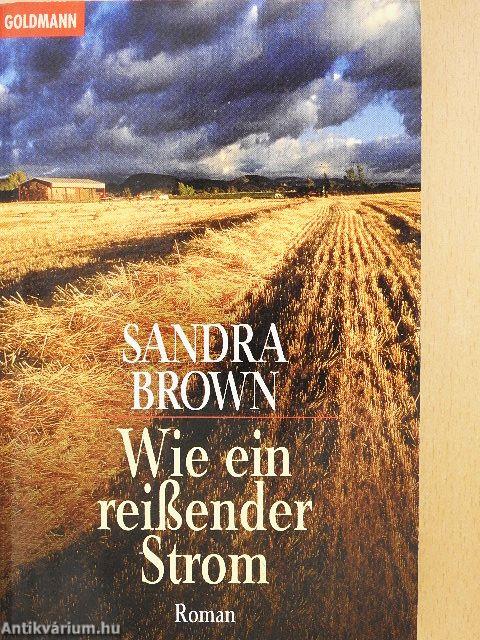 Wie ein reißender Strom