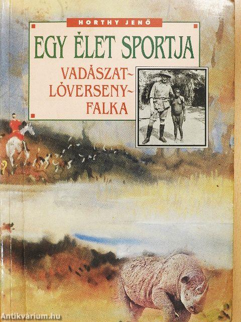 Egy élet sportja