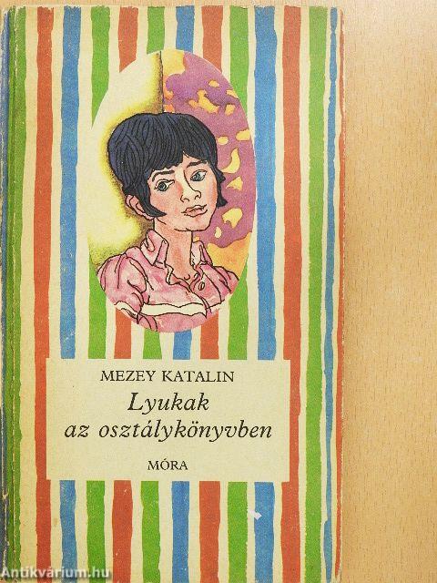 Lyukak az osztálykönyvben