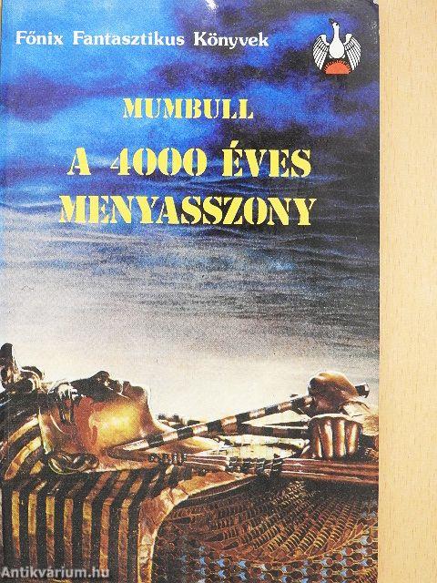 A 4000 éves menyasszony