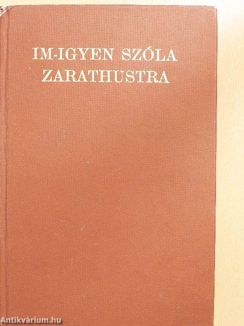 Im-igyen szóla Zarathustra