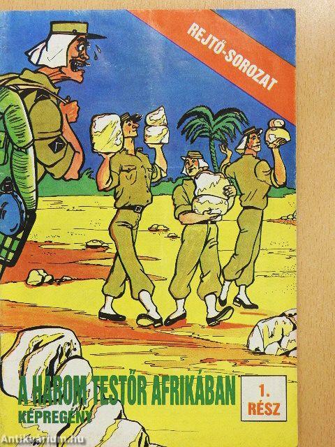 A három testőr Afrikában 1. (töredék)