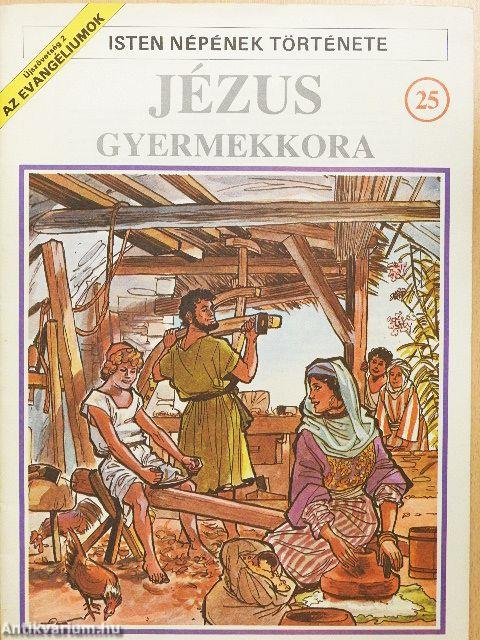 Jézus gyermekkora