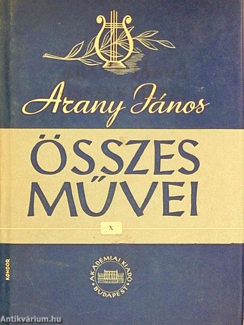 Arany János összes művei X.