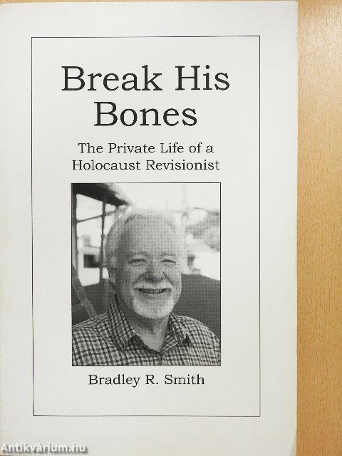 Break His Bones