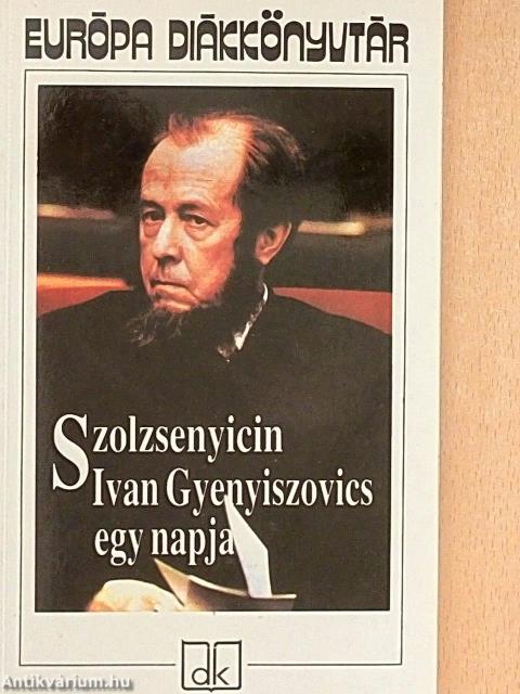 Ivan Gyenyiszovics egy napja