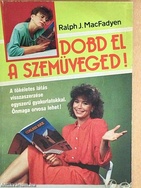 Dobd el a szemüveged!