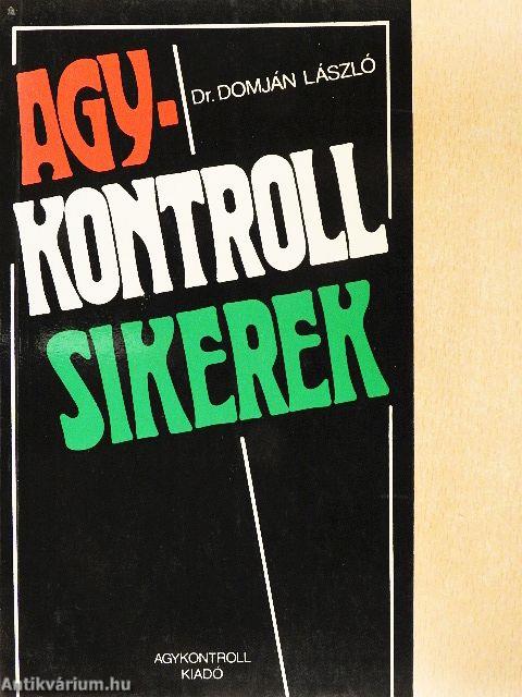 Agykontroll sikerek