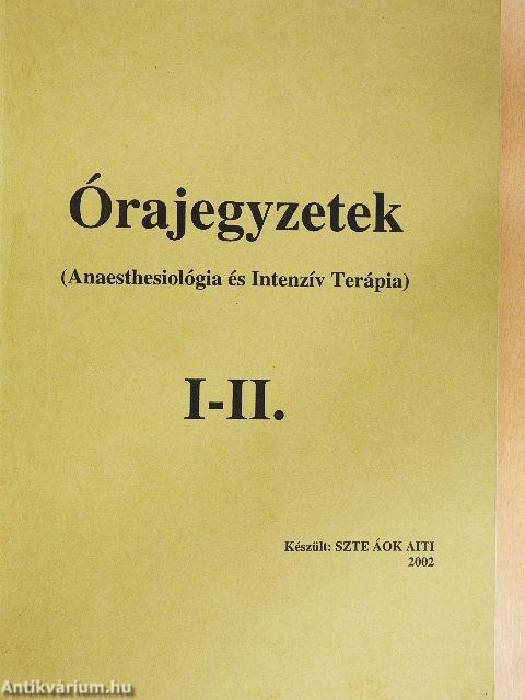 Órajegyzetek I-II.