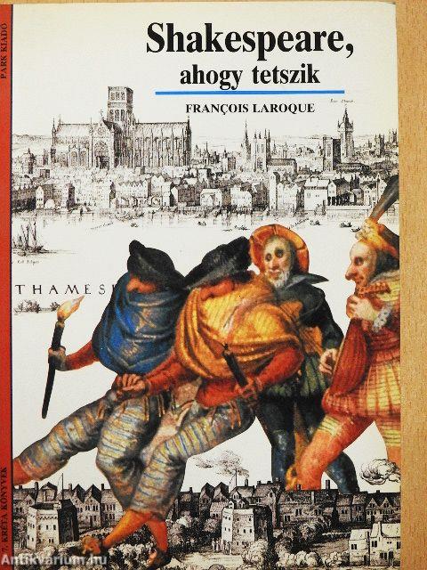 Shakespeare, ahogy tetszik