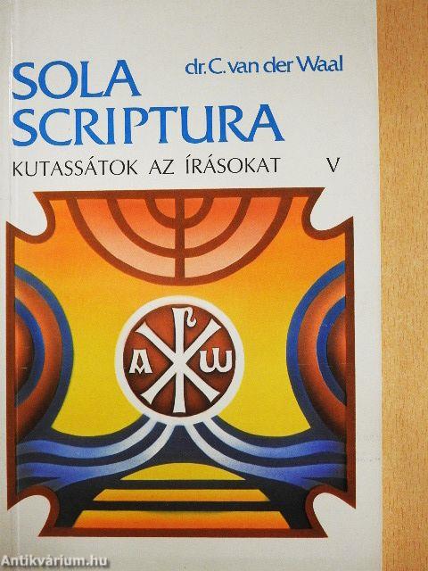 Kutassátok az Írásokat V.