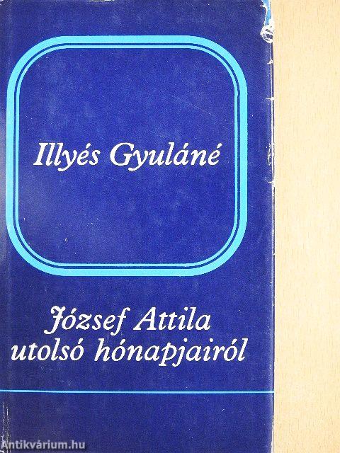 József Attila utolsó hónapjairól