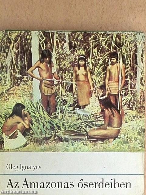 Az Amazonas őserdeiben