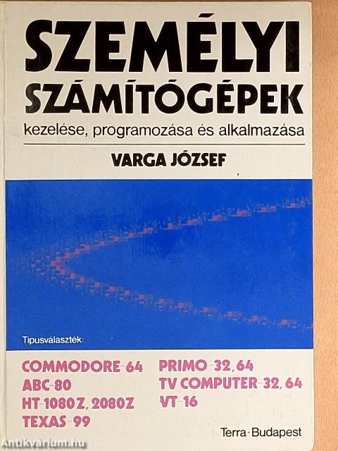 Személyi számítógépek kezelése, programozása és alkalmazása