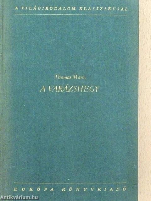 A Varázshegy I-II.