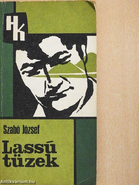 Lassú tüzek