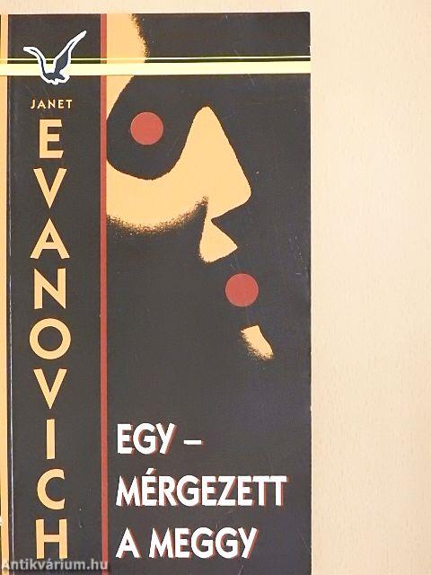 Egy - mérgezett a meggy