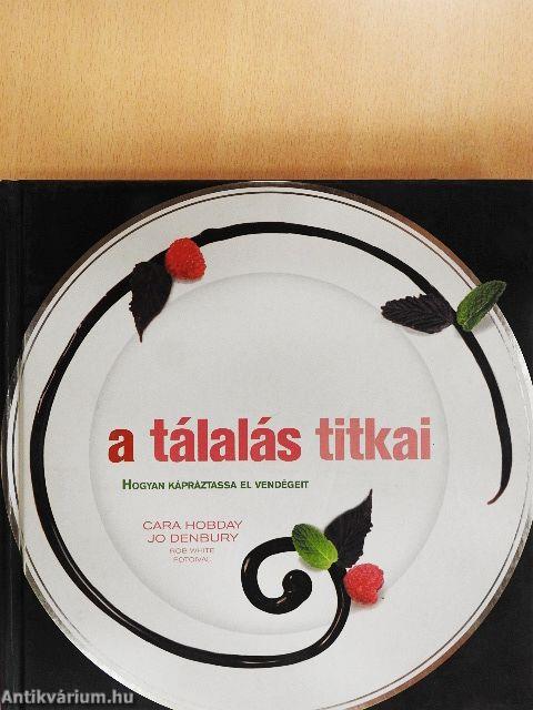 A tálalás titkai