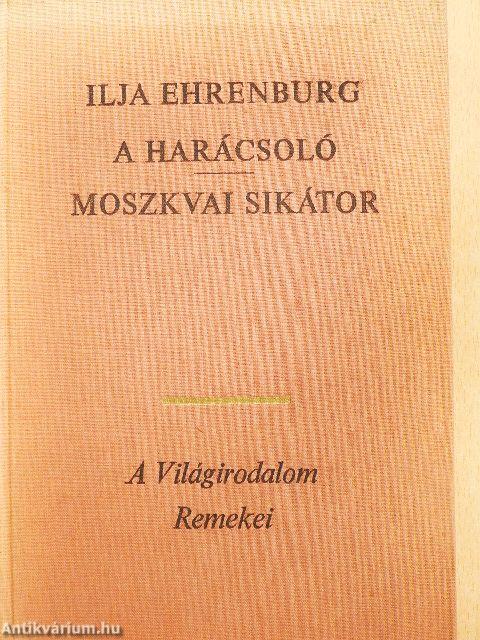 A harácsoló/Moszkvai sikátor
