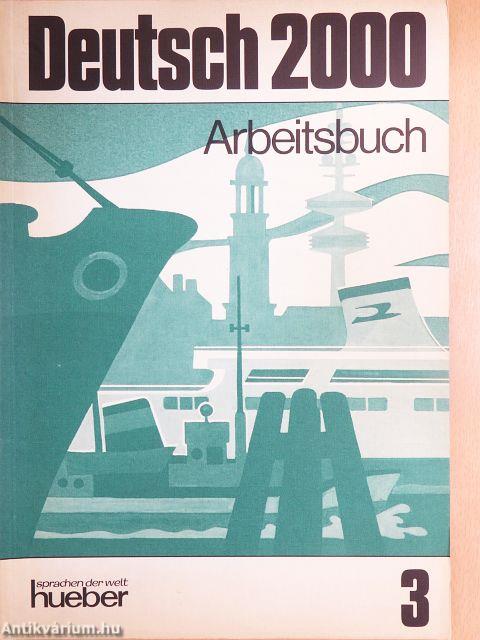 Deutsch 2000 3 - Arbeitsbuch