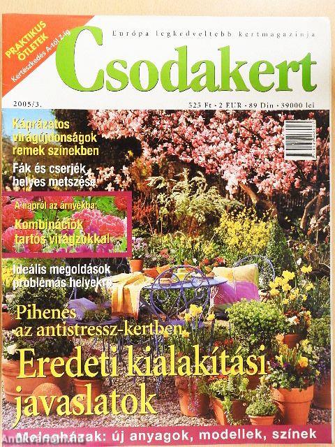 Csodakert 2005. március